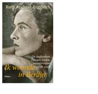 Ik woonde in Berlijn - Ruth Andreas-Friedrich - ebook - thumbnail