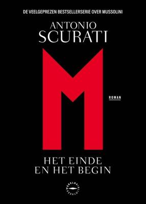 M. Het einde en het begin - Antonio Scurati - ebook