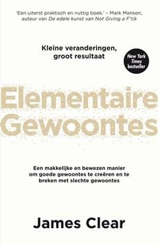 Elementaire gewoontes - James Clear - eBook (9789044978322) Elementaire gewoontes - James Clear - eBook (9789044978322)