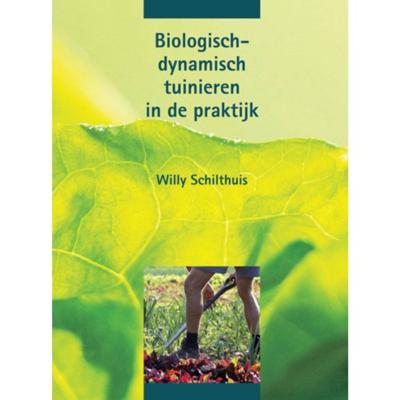 Biologisch-dynamisch tuinieren in de praktijk (Paperback)