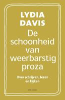 De schoonheid van weerbarstig proza - Lydia Davis - ebook - thumbnail