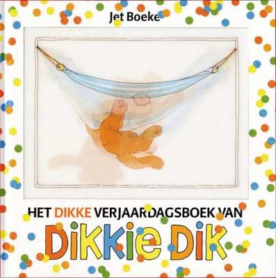 Het dikke verjaardagsboek van Dikkie Dik Het dikke verjaardagsboek van Dikkie Dik