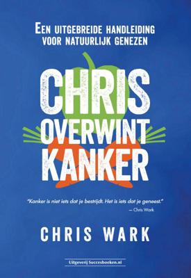Chris overwint kanker (Paperback) Chris overwint kanker (Paperback)