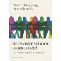 Help, onze school is gekleurd!: De toekomst begint in het onderwijs - thumbnail