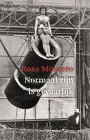 Normaal zijn is gevaarlijk - Rosa Montero - ebook - thumbnail