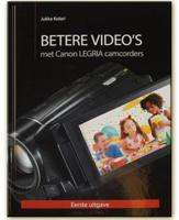 Betere Video's met Canon LEGRIA camcorders - thumbnail