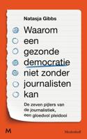 Waarom een gezonde democratie niet zonder journalisten kan - Natasja Gibbs - ebook - thumbnail