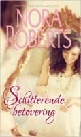 Schitterende betovering - Nora Roberts - eBook (9789402755008) - thumbnail