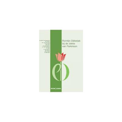 Richtlijn Diëtetiek bij de ziekte van Parkinson (Paperback)