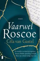 Vaarwel Roscoe - Céla van Gastel - ebook - thumbnail