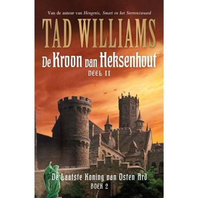 De kroon van heksenhout (Paperback)