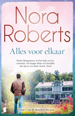 Alles voor elkaar - Nora Roberts - eBook (9789402308235)