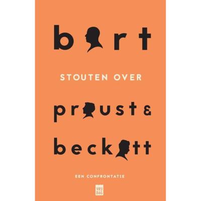 Bart Stouten over Proust & Beckett - Bart Stouten - Paperback (9789460019746)