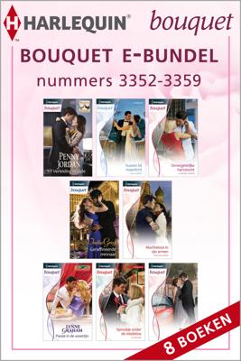 Bouquet e-bundel 3352-3359 (8-in-1) - Penny Jordan, Fiona Harper, Catherine Spencer, India Grey, Lynn Raye Harris, Lynne Graham, Liz Fielding, Helen Brooks - ebook