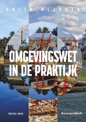 Omgevingswet in de praktijk - A. Nijboer - ebook