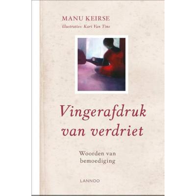 Manu van Keirse Vingerafdruk van verdriet Manu van Keirse Vingerafdruk van verdriet