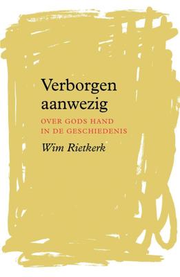 Verborgen aanwezig - Wim Rietkerk - ebook