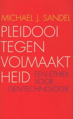 Pleidooi tegen volmaaktheid - Michael J. Sandel - ebook