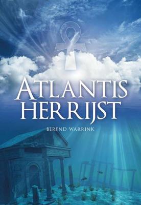 Atlantis herrijst - Berend Warrink - Paperback (9789089549587)