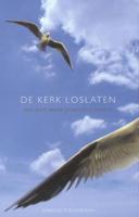 De kerk loslaten - Anneke Polkerman - ebook - thumbnail