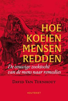 Hoe koeien mensen redden - David van Turnhout - eBook (9789089249500)