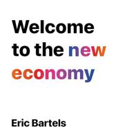 Welcome to the new economy: How business is radically changing in the 21st century (The Telogeny Trilogy Book 1) (English Edition) - thumbnail