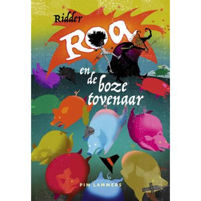 Ridder Roa en de boze tovenaar (Hardback) Ridder Roa en de boze tovenaar (Hardback)