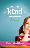 Als een kind - kinderwerk in de praktijk - Steven Middelkoop - ebook - thumbnail