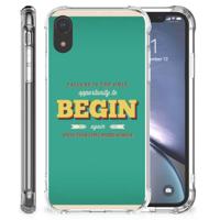 Apple iPhone Xr Telefoonhoesje met tekst Quote Begin - thumbnail