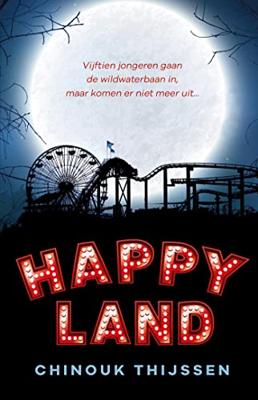 Happyland - Chinouk Thijssen - ebook Happyland - Chinouk Thijssen - ebook