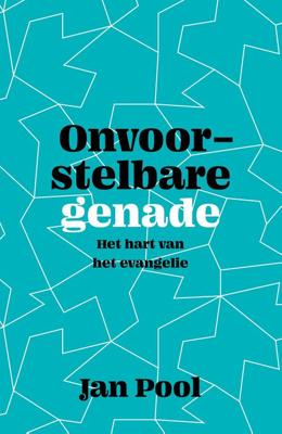 Onvoorstelbare genade - Jan Pool - ebook