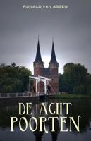 De acht poorten - Ronald van Assen - ebook - thumbnail