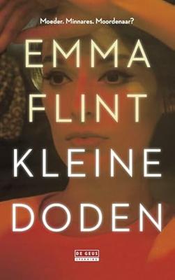 Emma Flint Kleine doden Emma Flint Kleine doden