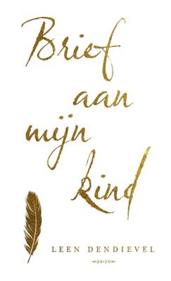 Brief aan mijn kind (Hardback)