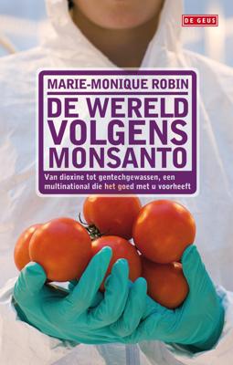 De wereld volgens Monsanto - Marie-Monique Robin - eBook (9789044532630)