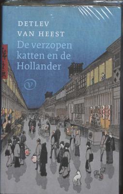 De verzopen katten en de Hollander (Hardback)