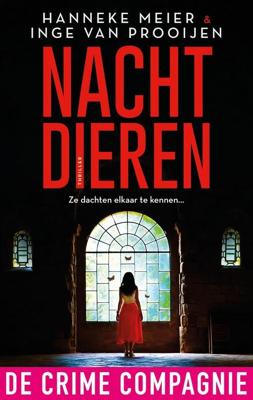 Nachtdieren - Hanneke Meier, Inge van Prooijen - ebook