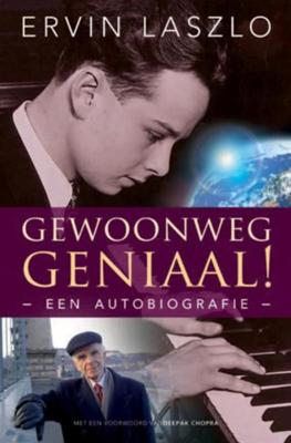 Gewoonweg geniaal! - Ervin Laszlo - eBook (9789020299717) Gewoonweg geniaal! - Ervin Laszlo - eBook (9789020299717)