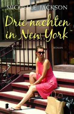 Drie nachten in New York - Michelle Jackson - eBook (9789460232084) Drie nachten in New York - Michelle Jackson - eBook (9789460232084)