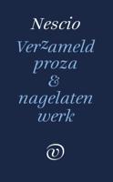 Verzameld werk en nagelaten proza (Hardback) - thumbnail
