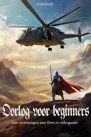 Oorlog voor beginners - Frank van der Heijden, Haye van der Heyden - ebook - thumbnail