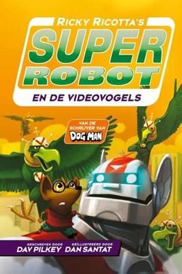 Ricky Ricotta's Superrobot en de Videovogels Ricky Ricotta's Superrobot en de Videovogels
