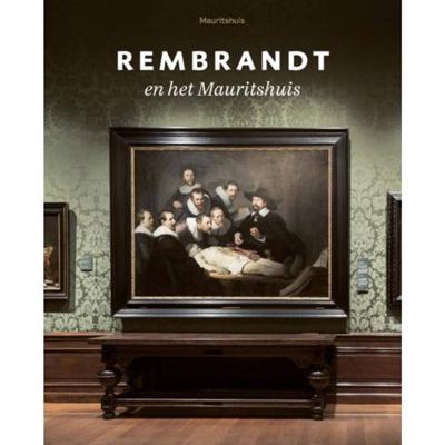Rembrandt en het Mauritshuis (Paperback)