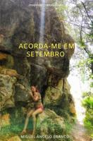 Acorda-me em Setembro - Miguel Ângelo Branco - ebook - thumbnail