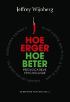 Hoe erger, hoe beter - Jeffrey Wijnberg - ebook - thumbnail