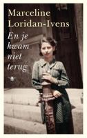 En je kwam niet terug - Marceline Loridan-Ivens - ebook - thumbnail