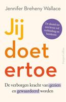 Jij doet ertoe - Jennifer Breheny Wallace - ebook - thumbnail