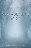 Verraderlijke mist - Marja Boomstra - ebook - thumbnail