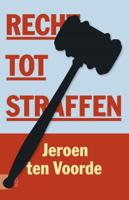 Recht tot straffen - Jeroen ten Voorde - ebook - thumbnail
