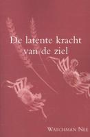 De latente kracht van de ziel (Paperback) - thumbnail